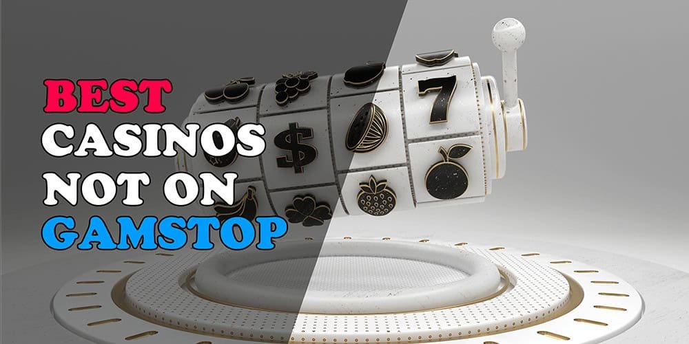 Discover the Thrill of Casino Sites Not on Gamstop